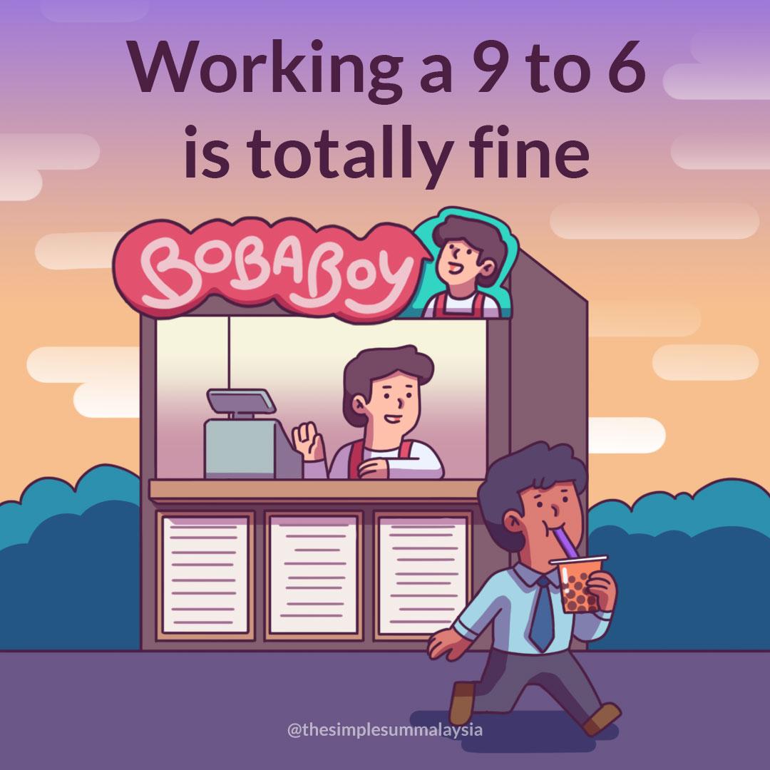 Working A 9 to 6 is Totally Fine