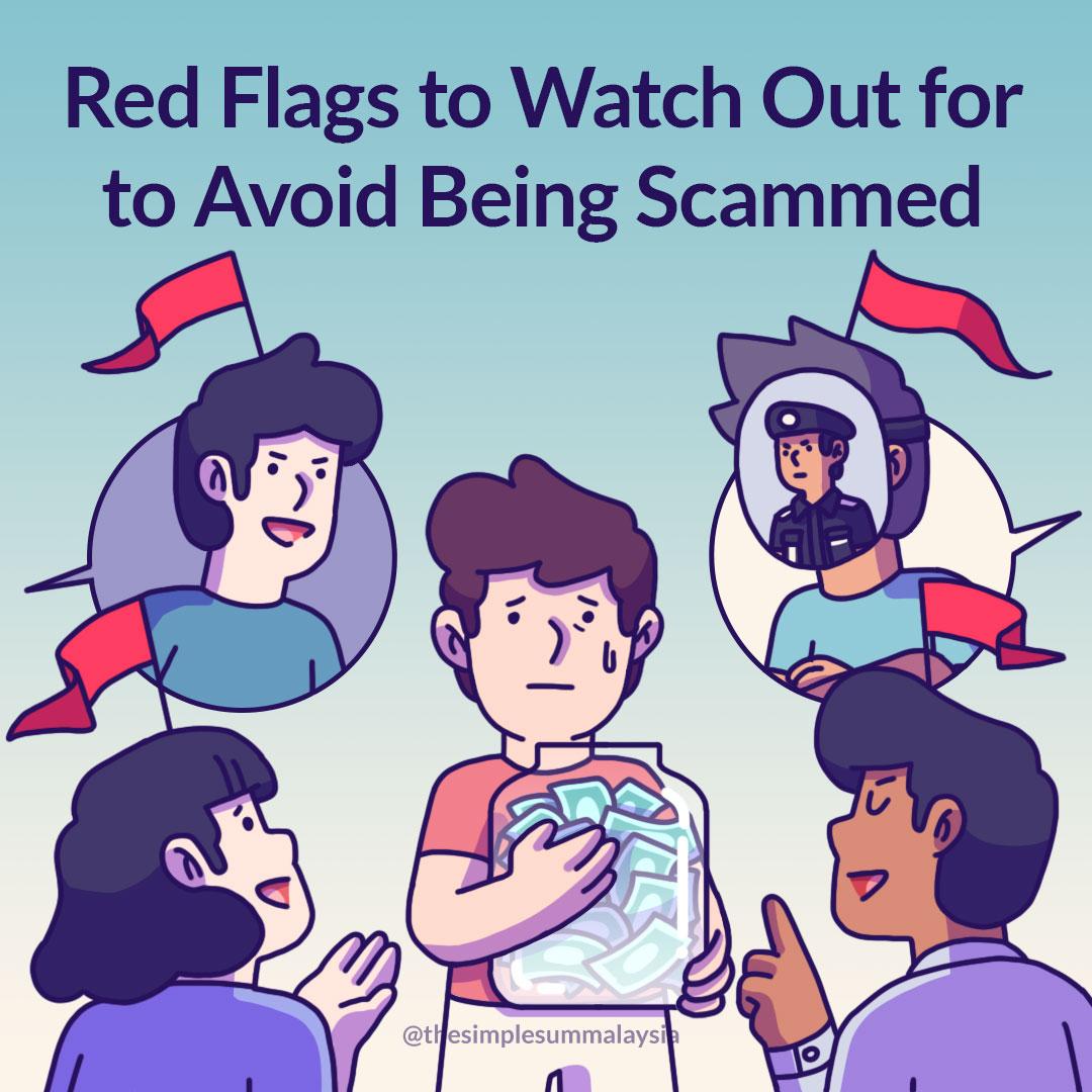 Red Flags to Watch Out For to Avoid Being Scammed